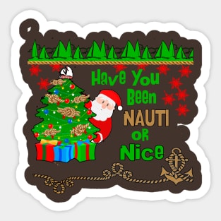 Santa Asks Have You Been Nauti or Nice Sticker